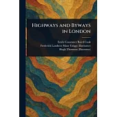 Highways and Byways in London