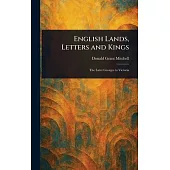 English Lands, Letters and Kings
