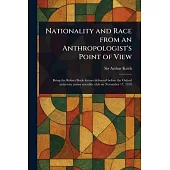 Nationality and Race From an Anthropologist’s Point of View