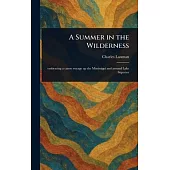 A Summer in the Wilderness