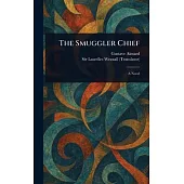 The Smuggler Chief