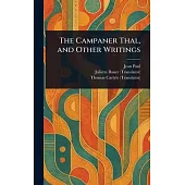 The Campaner Thal, and Other Writings