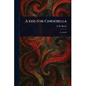 A Kiss for Cinderella