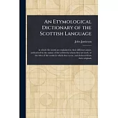 An Etymological Dictionary of the Scottish Language