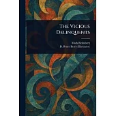 The Vicious Delinquents