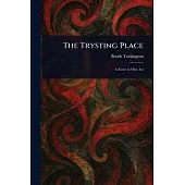 The Trysting Place