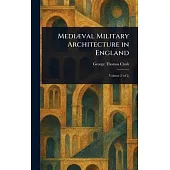 Mediæval Military Architecture in England
