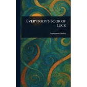 Everybody’s Book of Luck