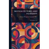 Motion Pictures and Filmstrips