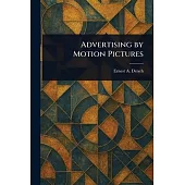 Advertising by Motion Pictures