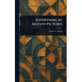 Advertising by Motion Pictures
