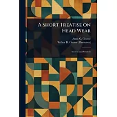 A Short Treatise on Head Wear