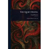 The Quiet Hotel