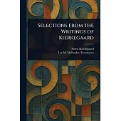 Selections From the Writings of Kierkegaard