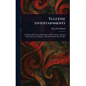 Yuletide Entertainments