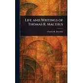 Life and Writings of Thomas R. Malthus