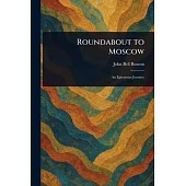 Roundabout to Moscow