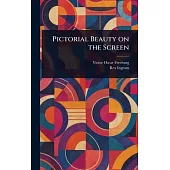 Pictorial Beauty on the Screen