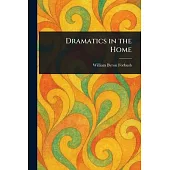 Dramatics in the Home