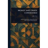 Money and Trade Considered
