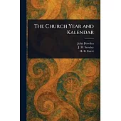 The Church Year and Kalendar