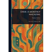 Dixie: A Monthly Magazine