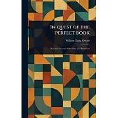 In Quest of the Perfect Book