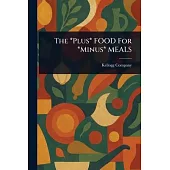 The *Plus* FOOD For *Minus* MEALS