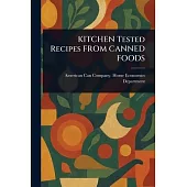 KITCHEN Tested Recipes FROM CANNED FOODS