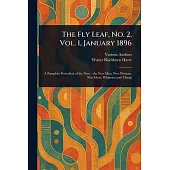 The Fly Leaf, No. 2, Vol. 1, January 1896