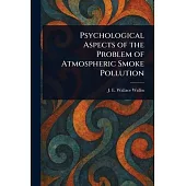 Psychological Aspects of the Problem of Atmospheric Smoke Pollution