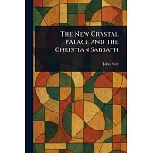 The New Crystal Palace and the Christian Sabbath