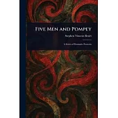 Five Men and Pompey