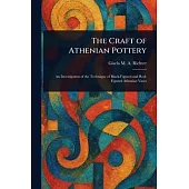 The Craft of Athenian Pottery