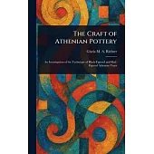 The Craft of Athenian Pottery