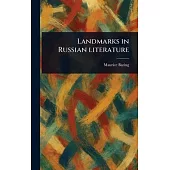 Landmarks in Russian Literature