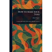 How to Make Sock Toys