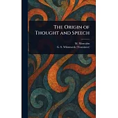 The Origin of Thought and Speech