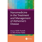 Nanomedicine in the Treatment and Management of Alzheimer’s Disease