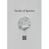 Death of Species: Not all deaths are an end.