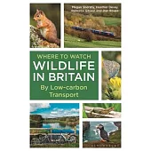 Where to Watch Wildlife in Britain: Low Carbon
