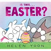 Is This . . . Easter?