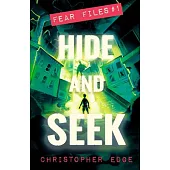 Fear Files: Hide and Seek