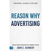 Reason Why Advertising: The Original Framework for Direct-Response Marketing