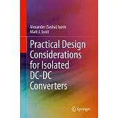 Practical Design Considerations for Isolated DC-DC Converters