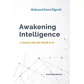 Awakening Intelligence