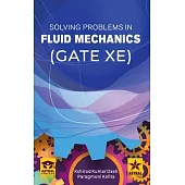Solving Problems in Fluid Mechanics GATE-XE