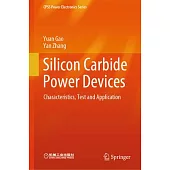 Silicon Carbide Power Devices: Characteristics, Test and Application