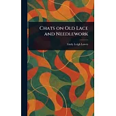 Chats on Old Lace and Needlework