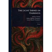 The Light Shines in Darkness